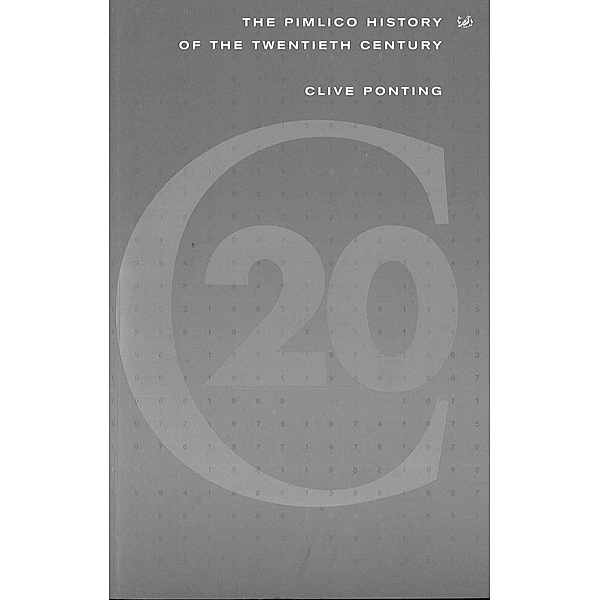 Pimlico History Of 20th Century, Clive Ponting