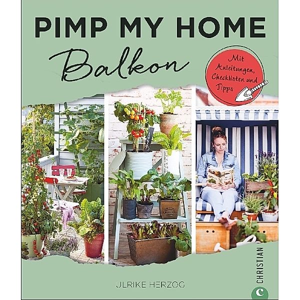 Pimp my home: Balkon, Ulrike Herzog