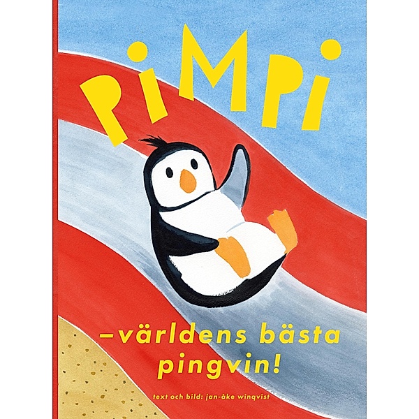 PIMPI - världens bästa pingvin!, Jan-Åke Winqvist