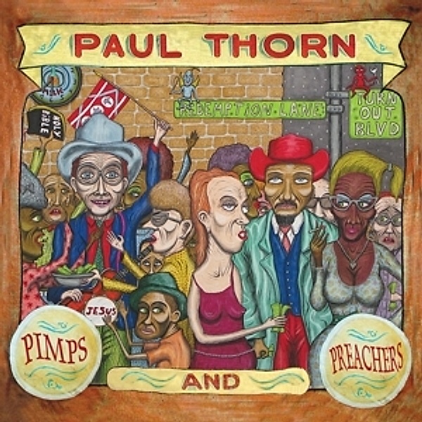 Pimps And Preachers, Paul Thorn