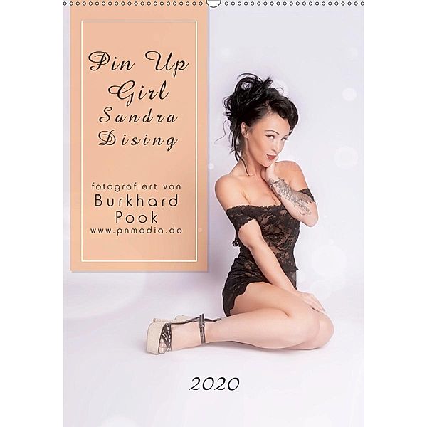 Pin Up Girl Sandra (Wandkalender 2020 DIN A2 hoch), Burkhard Pook - pnmedia