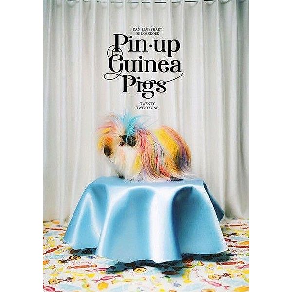 PIN-UP GUINEA PIGS, Daniel Gebhard Koekkoek