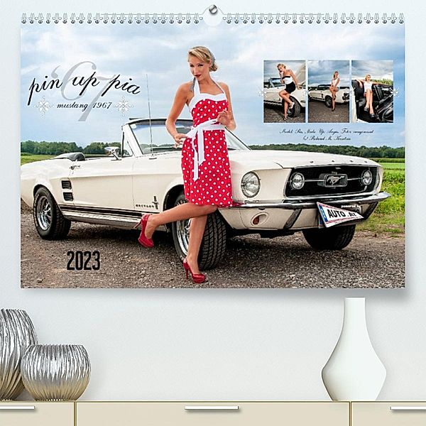 Pin Up Pia & Mustang '67 (Premium, hochwertiger DIN A2 Wandkalender 2023, Kunstdruck in Hochglanz), Imaginer.at