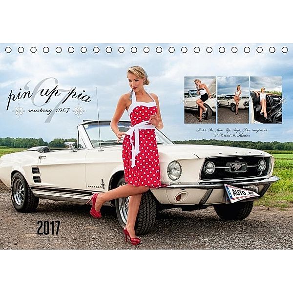 Pin Up Pia & Mustang '67 (Tischkalender 2017 DIN A5 quer), imaginer.at, imaginer. at