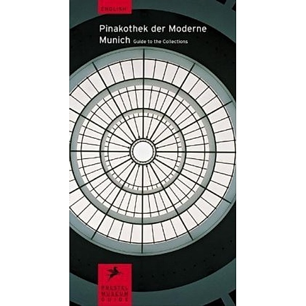 Pinakothek der Moderne. Munich, English Edition, Melanie Klier