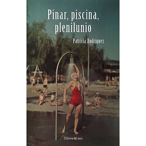 Pinar, piscina, plenilunio / Miranda & Próspero Bd.4, Patricia Rodríguez