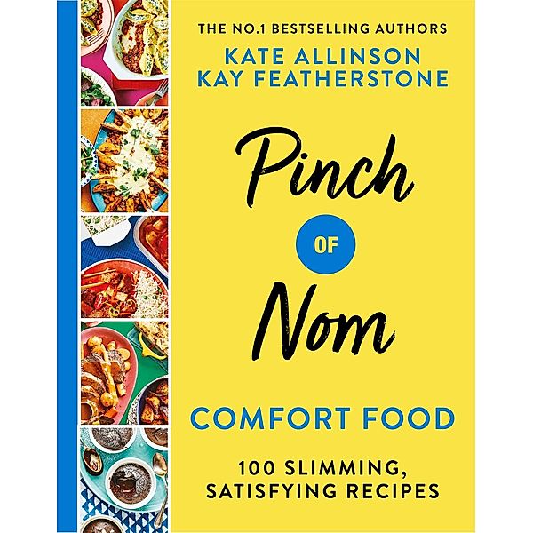 Pinch of Nom Comfort Food, Kay Allinson, Kate Allinson