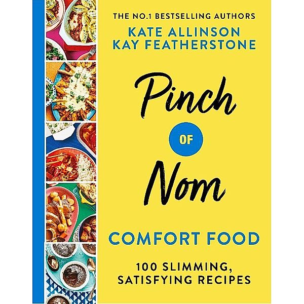 Pinch of Nom Comfort Food, Kay Allinson, Kate Allinson