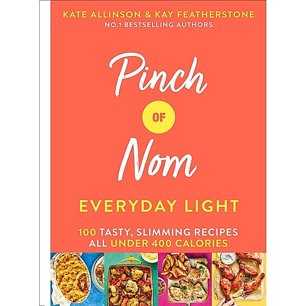 Pinch of Nom Everyday Light, Kay Allinson, Kate Allinson