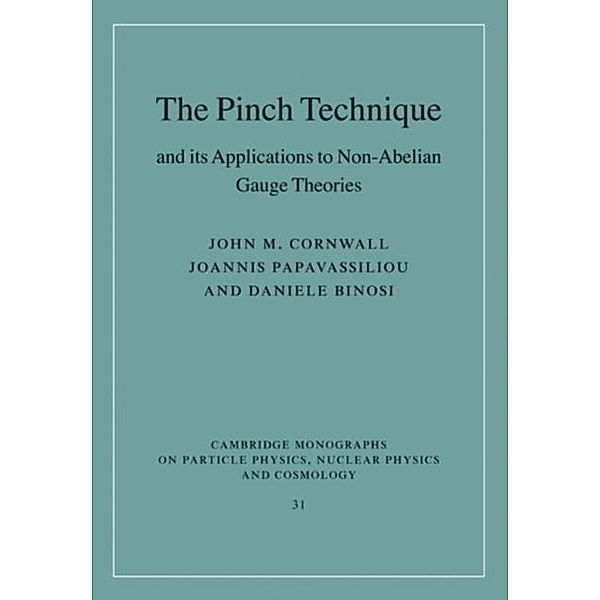 Pinch Technique and its Applications to Non-Abelian Gauge Theories, John M. Cornwall