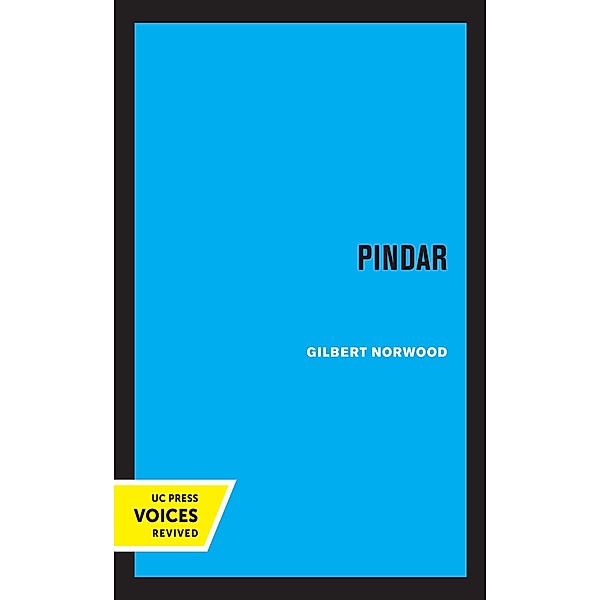 Pindar / Sather Classical Lectures Bd.19, Gilbert Norwood