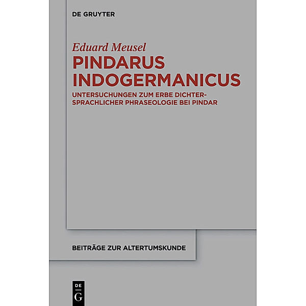 Pindarus Indogermanicus, Eduard Meusel