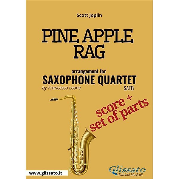 Pine Apple Rag - Saxophone Quartet score & parts, Scott Joplin