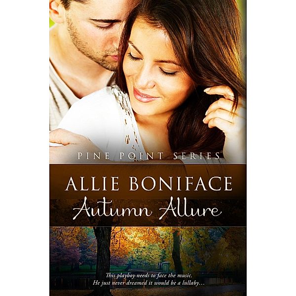 Pine Point: 4 Autumn Allure, Allie Boniface
