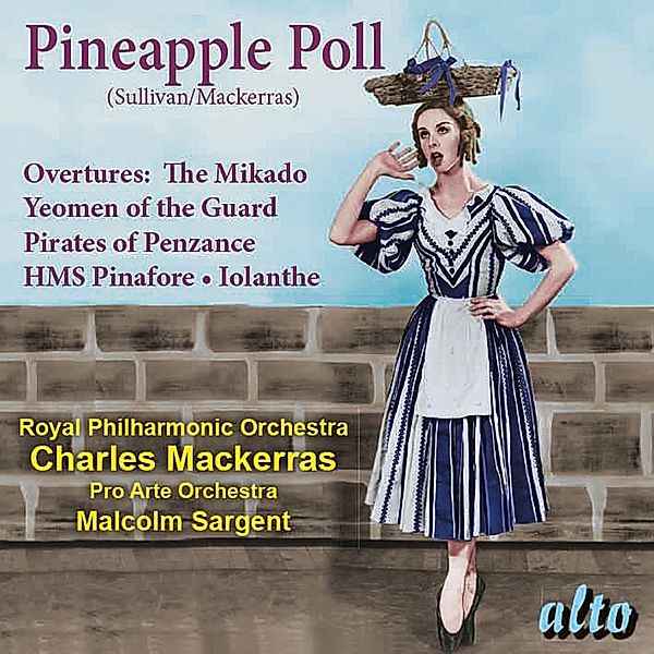 Pineapple Poll/Ouvertüren (Arr.Charles Mackerras, Malcolm Sargent, Pro Arte Orchestra