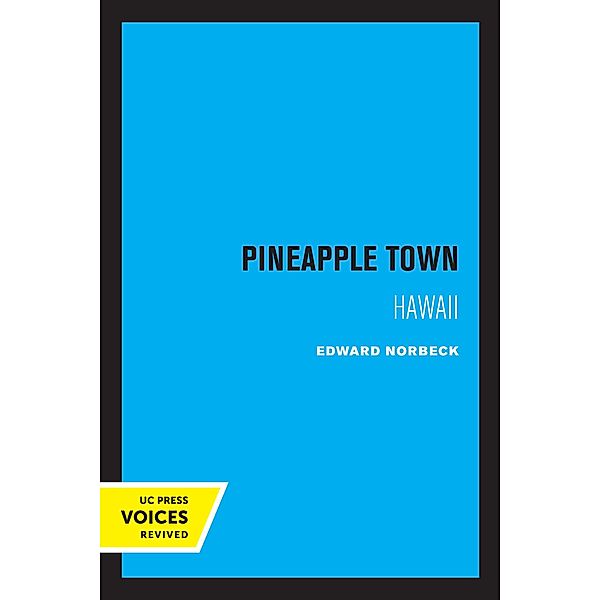 Pineapple Town, Edward Norbeck