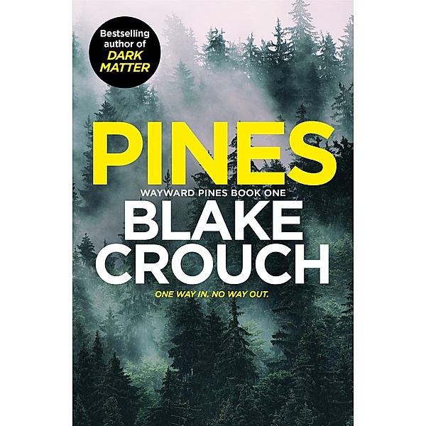 Pines, Blake Crouch