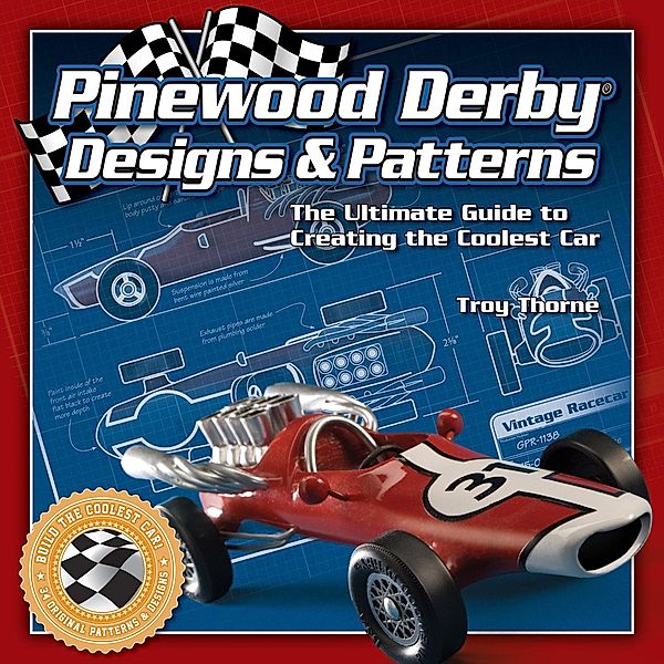 Pinewood Derby Designs & Patterns, Troy Thorne