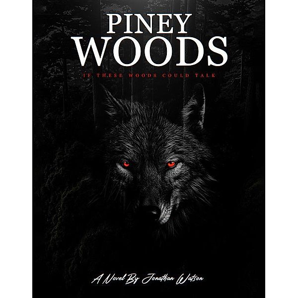 Pineywoods, Jonathan Watson