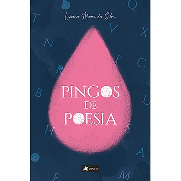 Pingos de Poesia, Luciana Maura da Silva