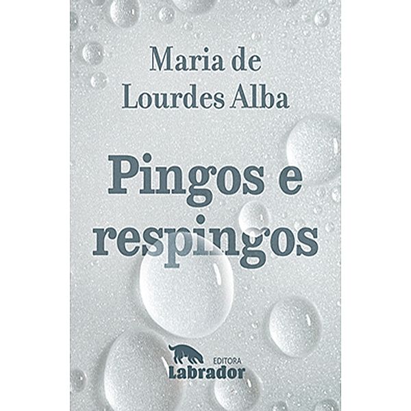Pingos e respingos, Maria de Lourdes Alba