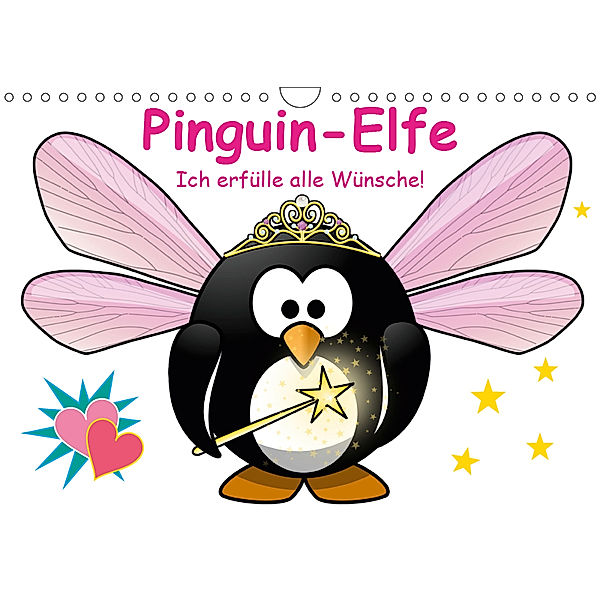 Pinguin-Elfe (Wandkalender 2019 DIN A4 quer), Elisabeth Stanzer