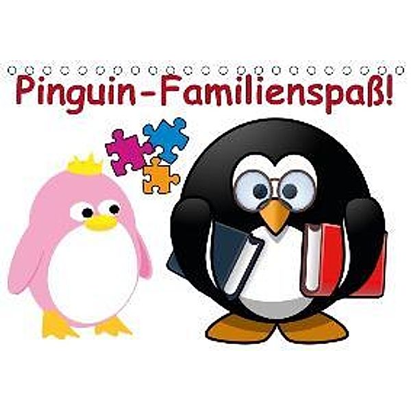 Pinguin-Familienspaß! / Geburtstagskalender (Tischkalender 2015 DIN A5 quer), Elisabeth Stanzer