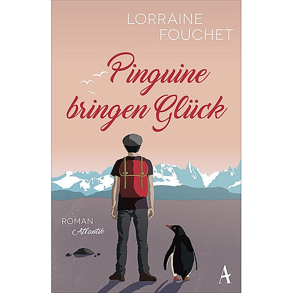 Pinguine bringen Glück, Lorraine Fouchet