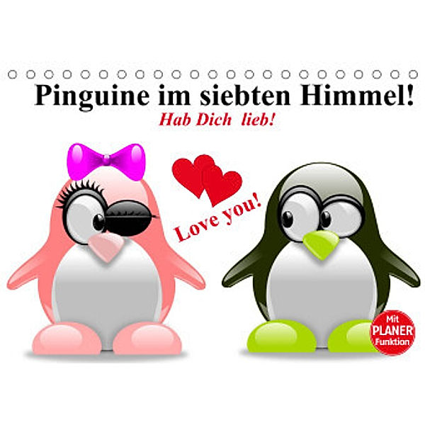 Pinguine im siebten Himmel! (Tischkalender 2022 DIN A5 quer), Elisabeth Stanzer