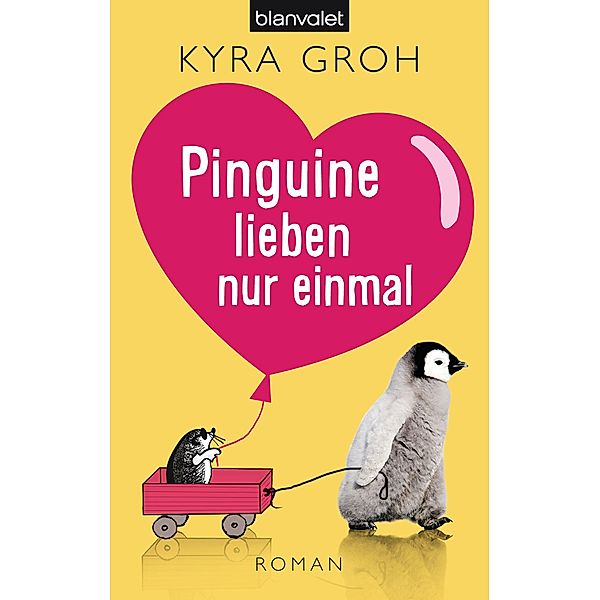 Pinguine lieben nur einmal, Kyra Groh