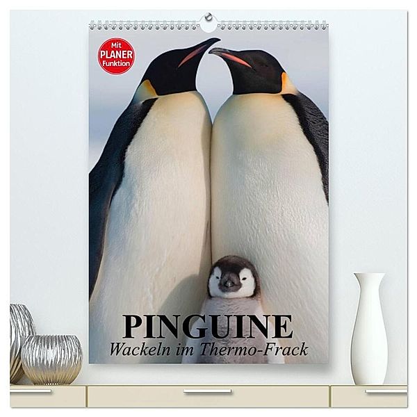 Pinguine. Wackeln im Thermo-Frack (hochwertiger Premium Wandkalender 2024 DIN A2 hoch), Kunstdruck in Hochglanz, Elisabeth Stanzer