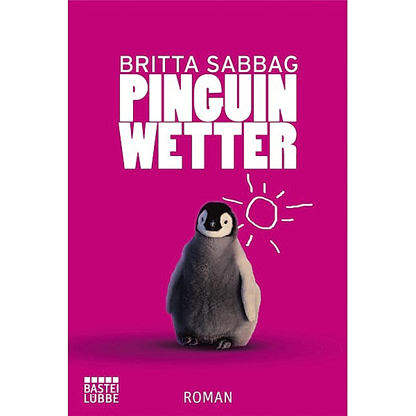 Pinguinwetter, Britta Sabbag