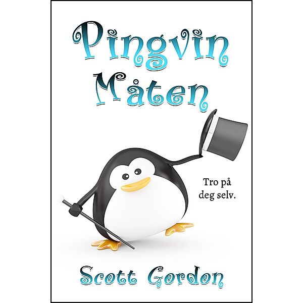 Pingvinmåten, Scott Gordon