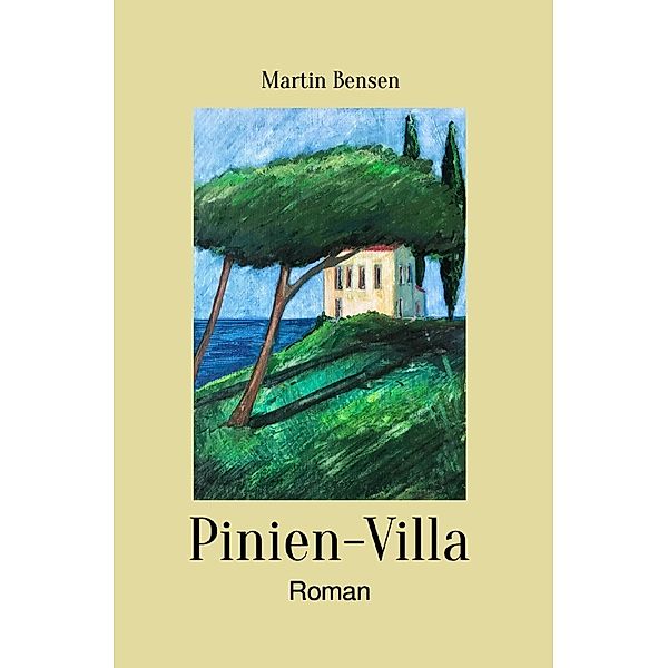 Pinien-Villa, Martin Bensen