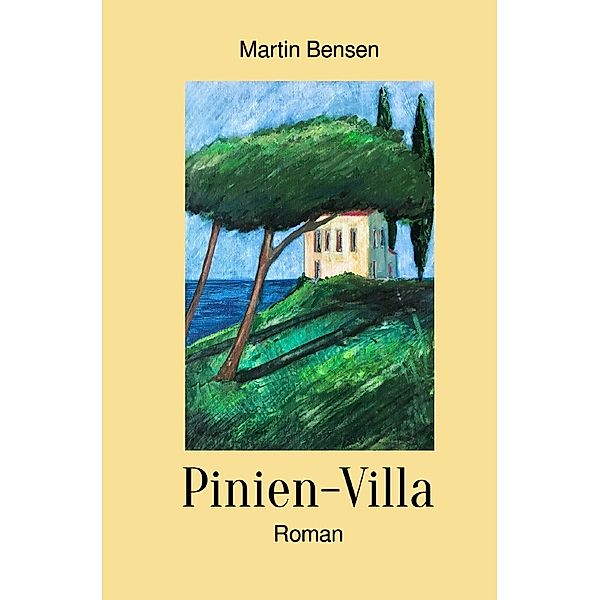 Pinien-Villa, Martin Bensen