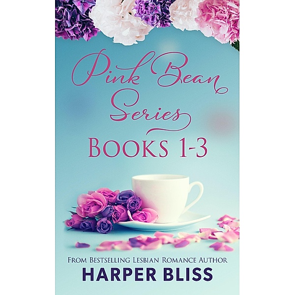 Pink Bean Series: Books 1 - 3 / Pink Bean Series, Harper Bliss
