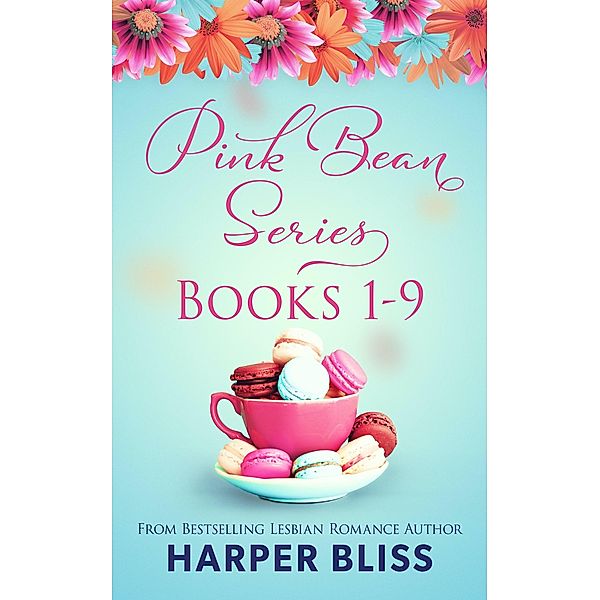 Pink Bean Series: Books 1-9 / Pink Bean Series, Harper Bliss
