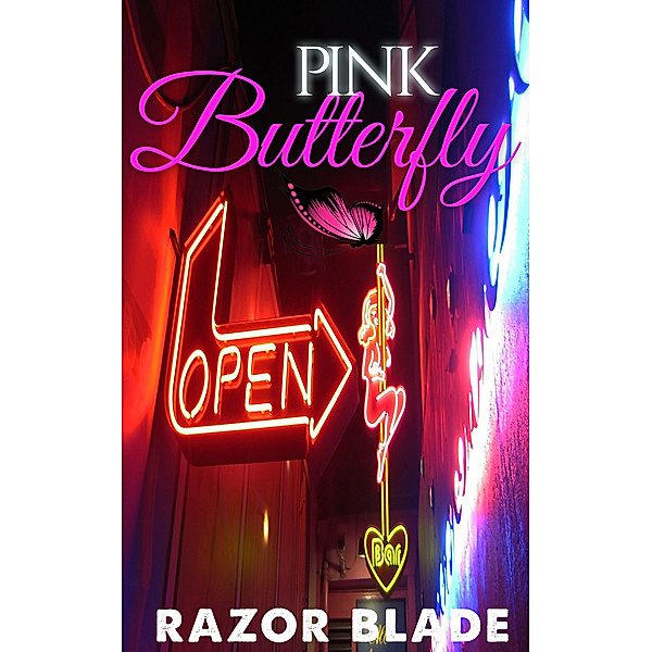 Pink Butterfly, Razor Blade