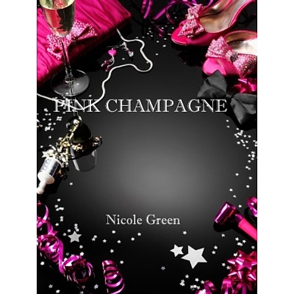 Pink Champagne, Nicole Green