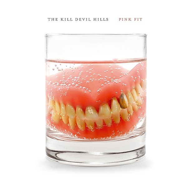Pink Fit (Vinyl), Kill Devil Hills