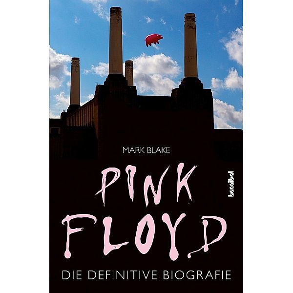 Pink Floyd, Mark Blake
