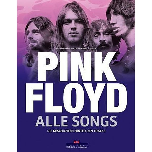 Pink Floyd - Alle Songs, Jean-Michel Guesdon