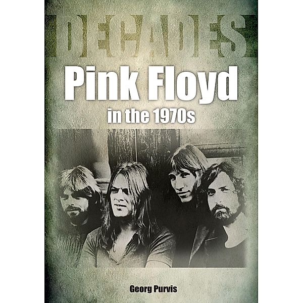 Pink Floyd in the 1970s / Decades, Georg Purvis