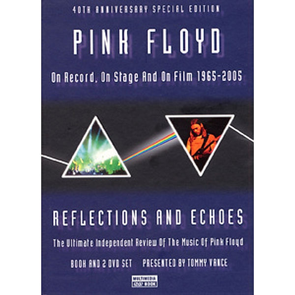 Pink Floyd - Reflections And Echoes: 40th Anniversary, Pink Floyd