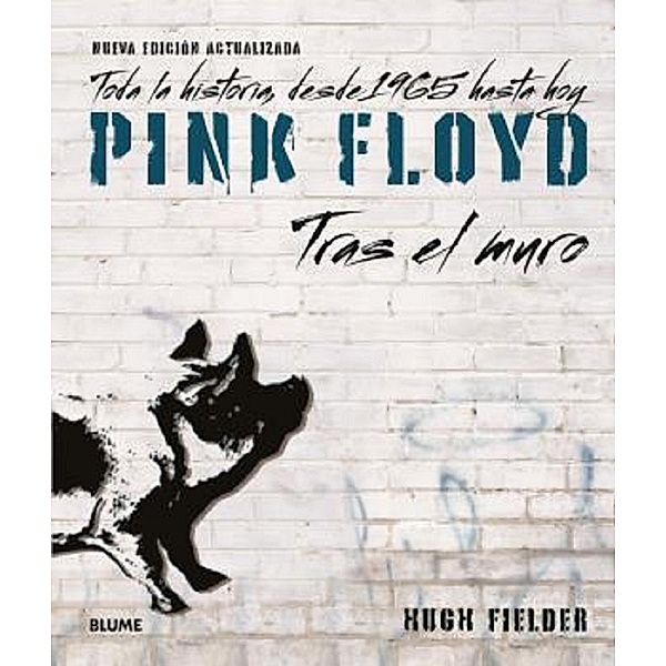 Pink Floyd. Tras el muro, Hugh Fiekder