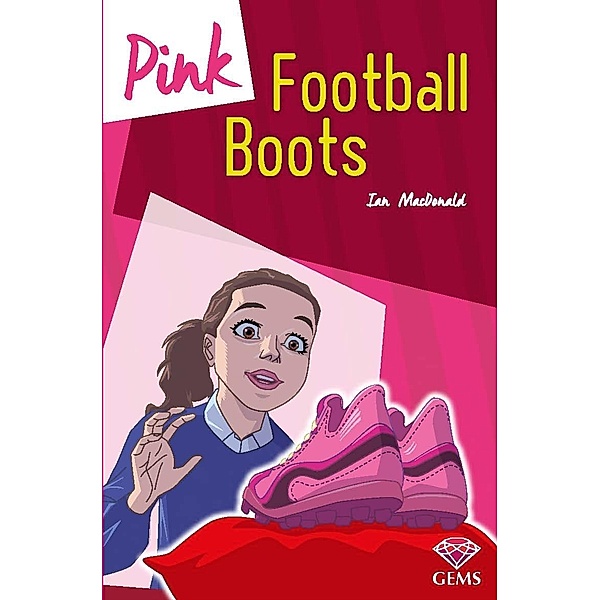 Pink Football Boots / Badger Learning, Ian MacDonald