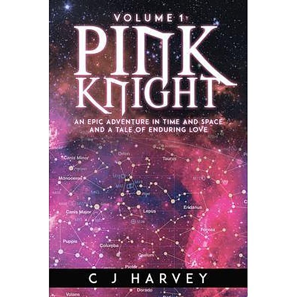 Pink Knight / Sweetspire Literature Management LLC, C J Harvey
