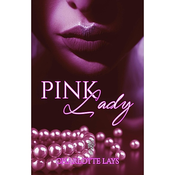 Pink Lady, Charlotte Lays