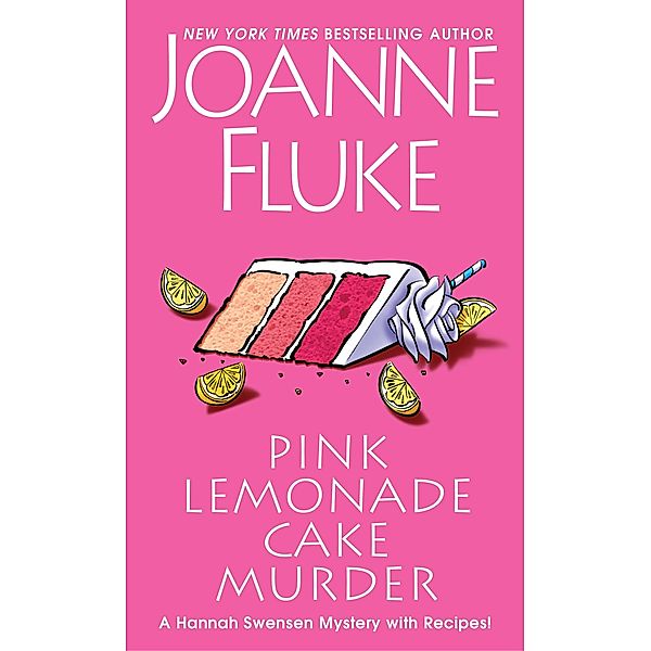 Pink Lemonade Cake Murder / A Hannah Swensen Mystery Bd.29, Joanne Fluke