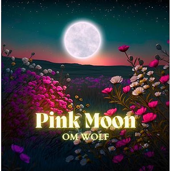 Pink Moon, Om Wolf